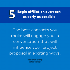 Begin affiliation outreach as early as possible